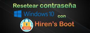 Resetear contrasena windows 10