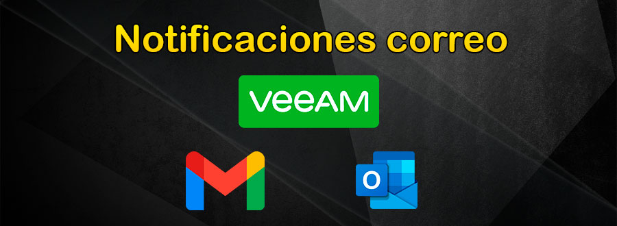 Notificaciones de correo en Veeam agent for microsoft windows