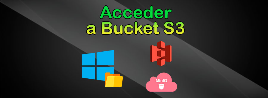acceder a bucket s3 desde windows