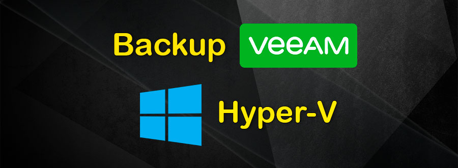 backup de hyper-v con veeam backup replication